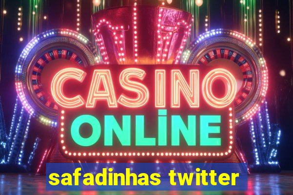 safadinhas twitter